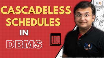 8.18 Cascadeless Schedule in DBMS