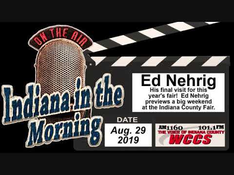 Indiana in the Morning Interview: Ed Nehrig (8-29-19)