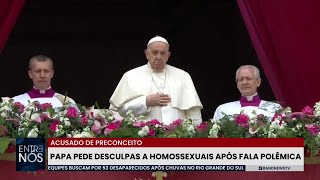 Papa Francisco pede desculpas a homossexuais após fala polêmica