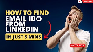 How to find anyone's email id from LinkedIn in just 5 mins  for Free | LinkedIn tips and tricks 2021