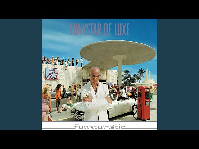 Funkstar De Luxe - Saturday