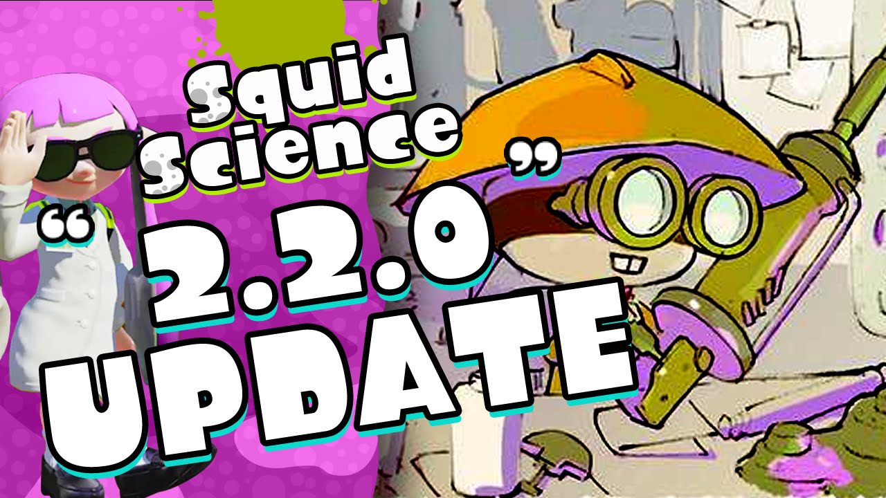 Splatoon 2.2.0 Update Video Patch Notes - Squid Science - Nintendome