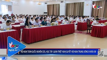 Hội nghị toàn quốc nghiên cứu, học tập, quán triệt Nghị quyết hội nghị Trung ương 5 khóa XIII