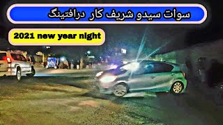 2021 new year  night drifting  saidu sharif swat] fayaz khan fk