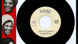 Dark City Sisters - Langa More