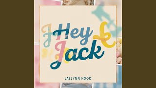 Hey Jack
