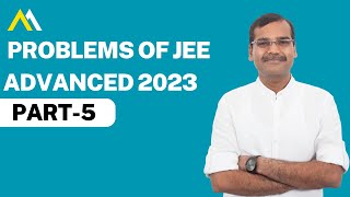 Challenging Problems of JEE Advanced 2023 | Part-5 | Maths | Vikas Gupta Sir