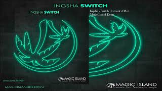 Ingsha - Switch (Extended Mix)