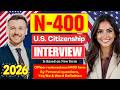 2026 New Real Interview of U.S. Citizenship, N-400 Naturalization Mock Interview, Small Talk #n400
