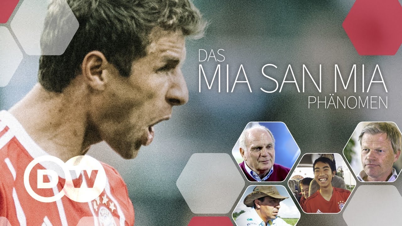 Fc Bayern Das Mia San Mia Phanomen Dw Deutsch Youtube