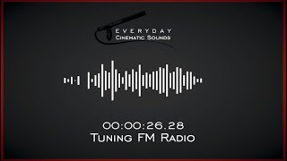 Tuning FM Radio | HQ Sound Effects