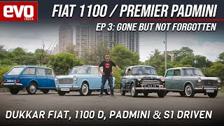 Fiat 1100 and Premier Padmini | Gone But Not Forgotten - Ep 3 | Classic car review | evo India