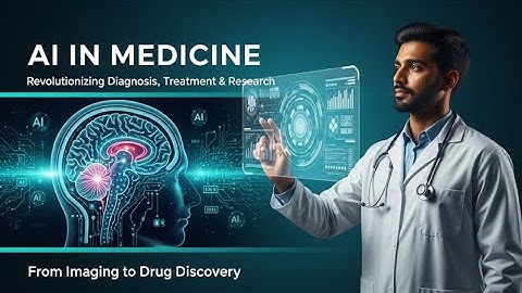 AI in Medicine: Revolutionizing Healthcare from Diagnosis to Drug Discovery