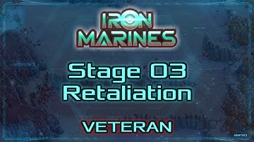 Iron Marines Walkthrough - Stage 3: Retaliation - Veteran (tutorial / how to)