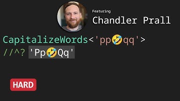 Capitalize Words with Chandler Prall - TypeScript Type Challenges #112 [HARD]