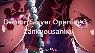 Demon Slayer Opening 3 - Zankyousanka  (Lyrics) Aimer