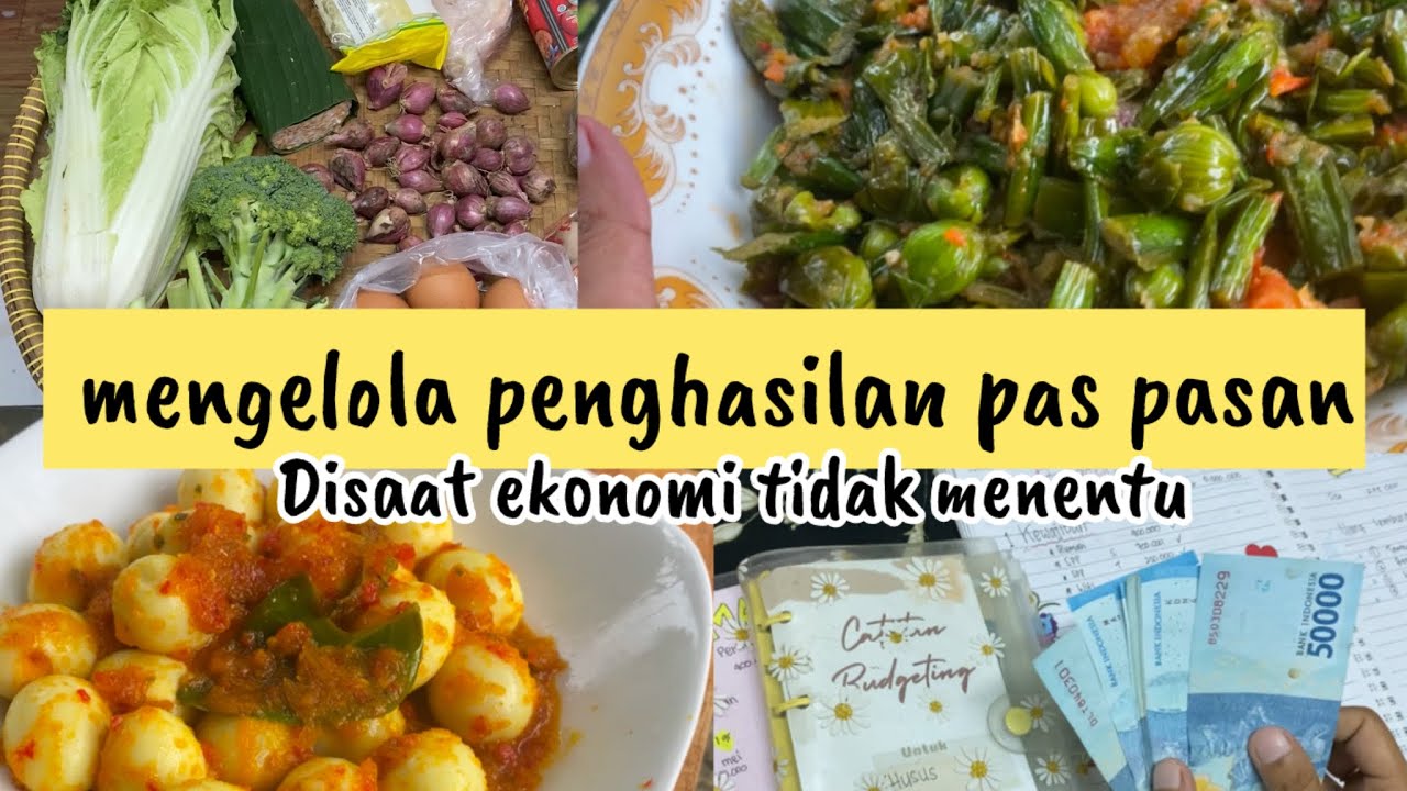 Mengelola penghasilan pas pasan ketika ekonomi tidak menentu