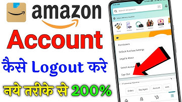 Amazon Account logout kaise kare 2025, Amazon account kaise logout kare