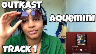 OUTKAST “ AQUEMINI ALBUM REACTION “ HOLD ON BE STRONG “ 