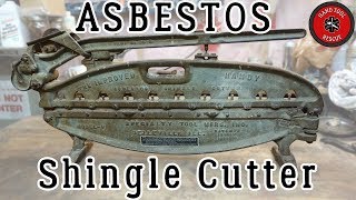 Asbestos Shingle Cutter [Restoration]