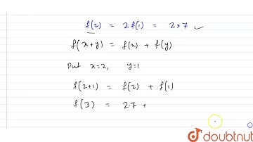 If f:RR to RR satisfies f (x+y) =f (x) + f (y) for all x,y in RR and f(1) =7, then the value of ...