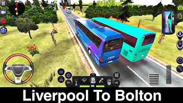 Liverpool To Bolton Bus Simulator : Ultimate Multiplayer On Road Bus Wheels Games Android Gameplay