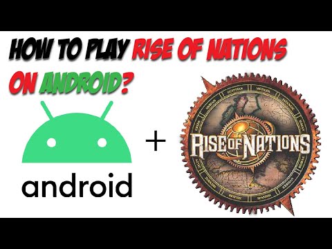 Rise of nations on ANDROID! 