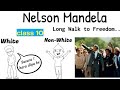 Nelson mandela long walk to freedom class 10 in hindi  class 10 nelson mandela long walk to freedom