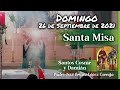 ✅ MISA DE HOY domingo 26 de Septiembre 2021 - Padre Arturo Cornejo