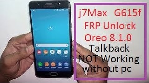 Samsung Galaxy j7 Max || G615F || FRP Unlock Oreo 8.1.0 without PC Working 100% 2020  BY SUNRISE GSM