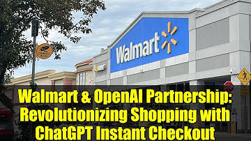 Walmart & OpenAI Partnership: Revolutionizing Shopping with ChatGPT Instant Checkout