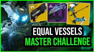 Equal Vessels MASTER Ir Yut CHALLENGE Guide...