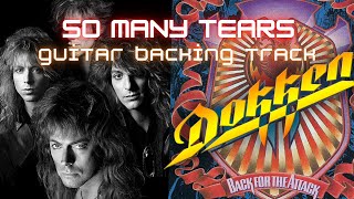 Dokken - So Many Tears - guitar backing track HQ