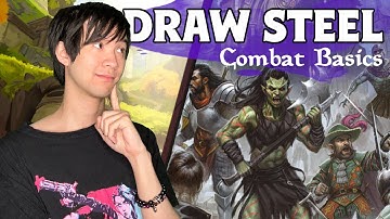 Basics of Draw Steel: COMBAT ESSENTIALS