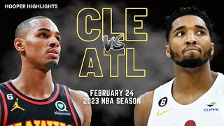 Cleveland Cavaliers vs Atlanta Hawks Full Game Highlights | Feb 24 | 2023 NBA Season