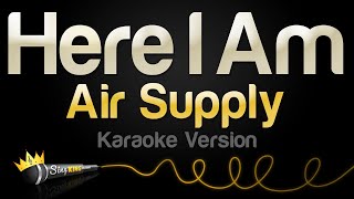 Air Supply - Here I Am (Karaoke Version)