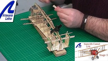Artesania Latina 1/16 Scale Sopwith Camel : Step By Step Video Tutorial  : Episode 3