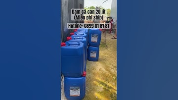 Đạm cá cô đặc phú nông sbc can 20 lít giao hàng tận nhà