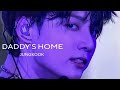 JEON JUNGKOOK - DADDY'S HOME [FMV]