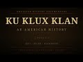 Ku Klux Klan - An American History: Part 2 Since 1960s