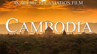 CAMBODIA 4K - SCENIC RELAXATION FILM WITH CALMING MUSIC