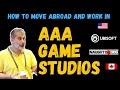 How to get a job in a aaa studio  gamedev job abroad