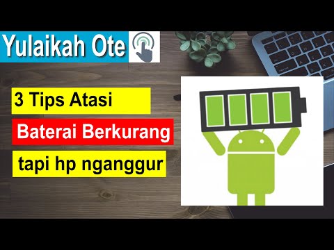 3 Cara Mengatasi Baterai Berkurang Saat Tidak Digunakan | Tips Android