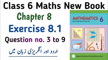Exercise 8.1 Class 6th New Book | Chapter 8 Exe 8.1 Question no. 3 to 9 Class 6 PTB | Learning Zone