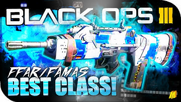 NEW OVERPOWERED "FFAR BEST CLASS SETUP" -  NEW BLACK OPS 3 "FAMAS" GUN CLASS! (BO3 FFAR CLASS SETUP)