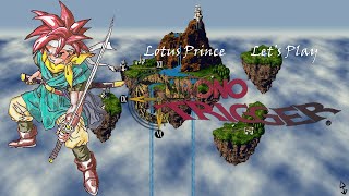 Lotus Prince Let's Play: Chrono Trigger (DS) - Part 37