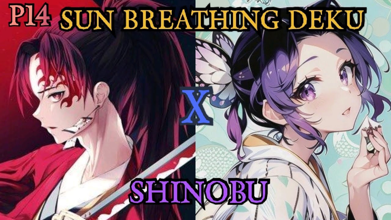 SUN BREATHING DEKU PART 14 -RESOLVE!! [DEMON SLAYER TEXTING STORY] || IZUKU X SHINOBU