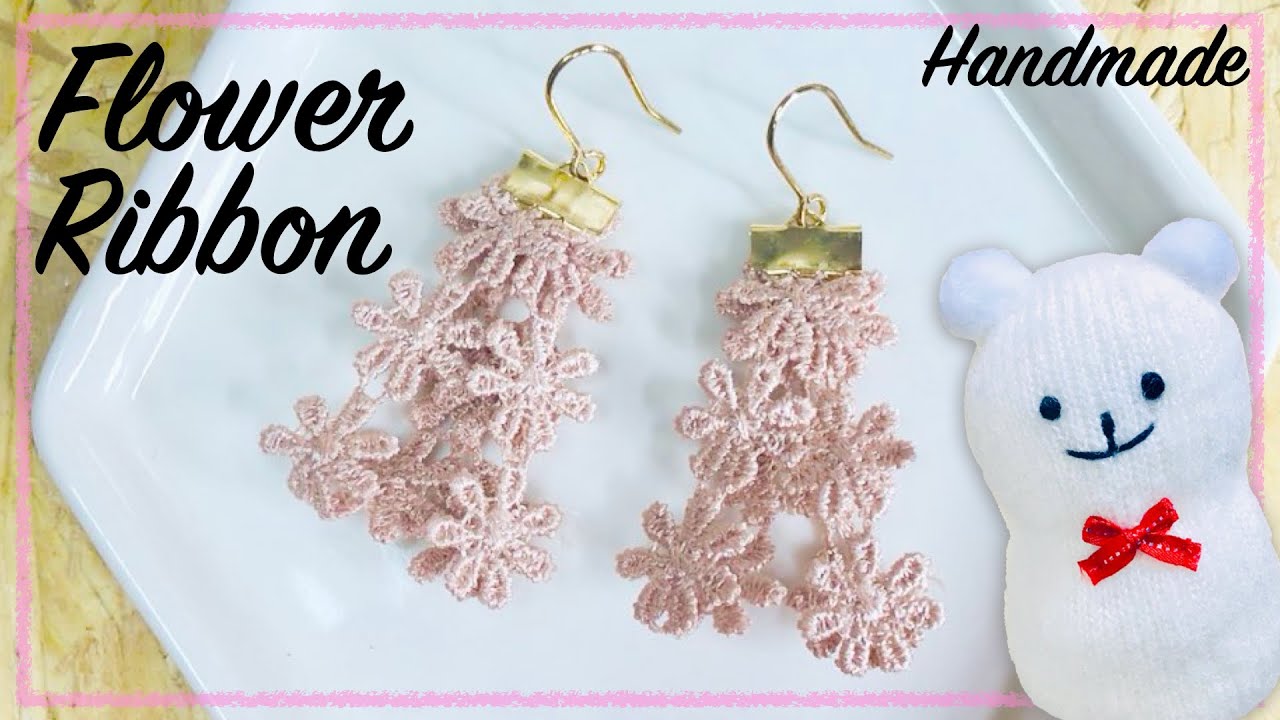 レースフラワーリボンのピアス Handmade Lace Flower Ribbon Earrings Youtube