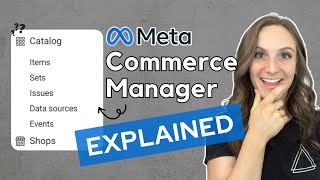 Meta Shops, Catalogs, Collections Sets & Commerce Manager Explained [IN-DEPTH TUTORIAL]