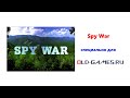 [Spy War - Эксклюзив]